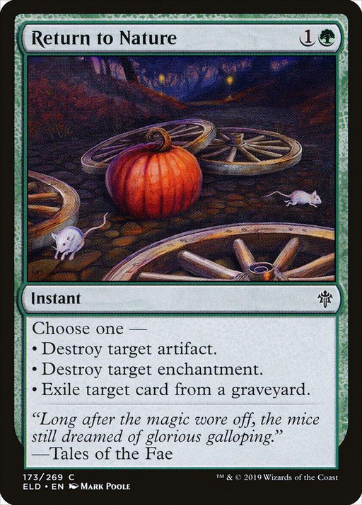 A Magic: The Gathering card titled "Return to Nature [Throne of Eldraine]" from the Throne of Eldraine set. The card features a large pumpkin and wooden wagon wheels abandoned in a grassy field, with two white mice nearby. As an instant, it allows you to destroy target artifact, destroy an enchantment, or remove a card from a graveyard.