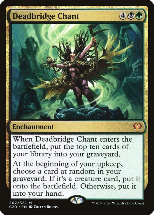 The image reveals a Magic: The Gathering card named "Deadbridge Chant [Commander 2020]," a mythic enchantment costing 4 colorless, 1 black, and 1 green mana to cast. The art showcases a figure entwined with vines against a vivid, green-lit backdrop. Featured in Commander 2020, the text below details its game effects.