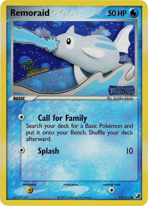 A Pokémon trading card featuring Remoraid, a small, blue, fish-like creature spraying water. This common card has a blue border and is numbered 71/115. It shows a Remoraid with 50 HP and two attacks: "Call for Family" and "Splash." Remoraid is displayed in an underwater scene with bubbles and corals. The product name is Remoraid (71/115) (Stamped) [EX: Unseen Forces], by Pokémon.