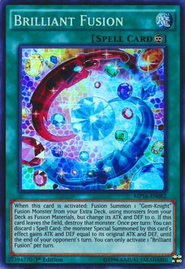 The image features a Yu-Gi-Oh! trading card named "Brilliant Fusion [MP16-EN082] Super Rare." This Spell Card depicts a holographic gem at its center set against a prismatic backdrop. The text below outlines its effect, allowing for the Fusion Summon of an enhanced "Gem-Knight" Fusion Monster with modified stats.