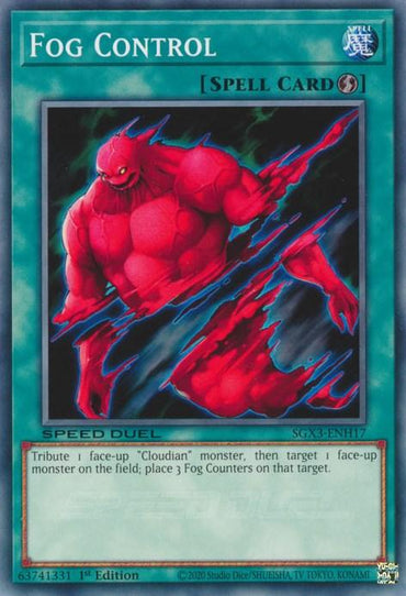 The Yu-Gi-Oh! card "Fog Control [SGX3-ENH17] Common" features a red, muscular creature shrouded in swirling blue fog. The card is framed by green borders and describes its effect of placing Fog Counters on a targeted monster, making it perfect for Cloudian decks.