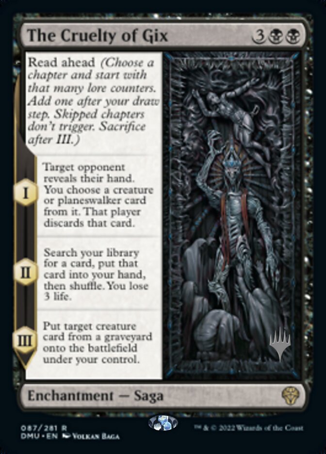 The Cruelty of Gix (Promo Pack) [Dominaria United Promos]" from Magic: The Gathering is a rare enchantment saga card costing three colorless and two black mana. It showcases eerie artwork depicting a skeletal figure in dark, ceremonial robes, surrounded by skulls and dark tendrils. Three chapter icons on the left display the various saga effects.