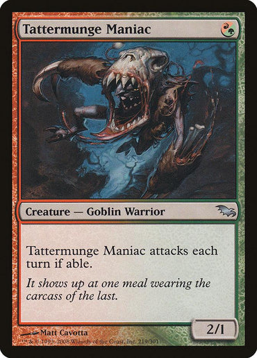 Magic: The Gathering's "Tattermunge Maniac" from Shadowmoor showcases a frenzied Goblin Warrior in bone and metal armor with stats of 2/1. The card states: "Tattermunge Maniac attacks each turn if able.