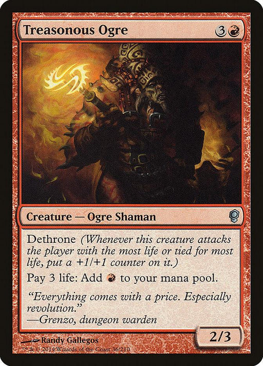 A Magic: The Gathering card titled "Treasonous Ogre [Conspiracy]," an Ogre Shaman with 3 generic mana and 1 red mana casting cost. Depicting an ogre holding a bright, magical staff, it has Dethrone and "Pay 3 life: Add 1 red mana to your mana pool." It’s a 2/3 creature with art by Randy Gallegos.