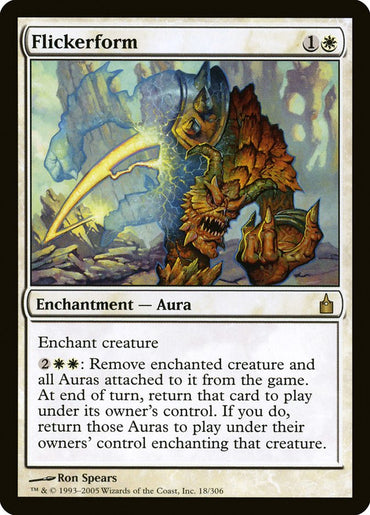 The Magic: The Gathering card "Flickerform [Ravnica: City of Guilds]" features artwork by Ron Spears depicting a humanoid in golden armor, disintegrating with radiant energy. The card text reads: "Enchant creature. 2 white white: Remove enchanted creature and all Auras attached to it from the game. Return that card and Auras to play under their owners' control.