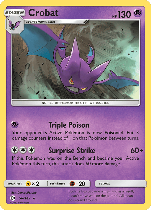 A Pokémon trading card from the Sun & Moon series featuring Crobat. It is a Stage 2, Psychic-type Holo Rare card with 130 HP that evolves from Golbat. The card art shows Crobat flying with its mouth open and wings spread. Two attacks are listed: "Triple Poison" and "Surprise Strike." The card has a rarity symbol of a star.

Product Name: Crobat (56/149) [Sun & Moon: Base Set]
Brand Name: Pokémon