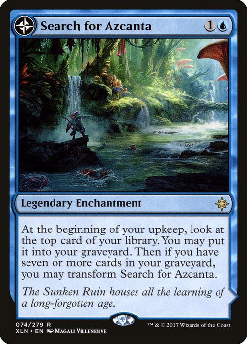 An illustrated card from Magic: The Gathering titled "Search for Azcanta // Azcanta, the Sunken Ruin [Ixalan]" features a lush, mystical jungle scene from Ixalan with a figure standing on a stone ledge over a pool of water. The Legendary Enchantment has a blue border and text describing its function in the game.