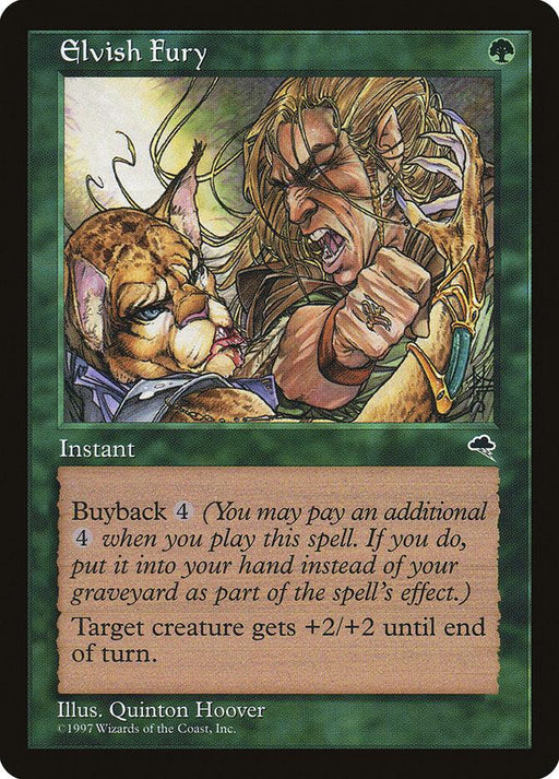 A **Magic: The Gathering** card titled **Elvish Fury [Tempest]**. This green instant costs one green mana and features art by Quinton Hoover, depicting an elf grasping a wild cat. The text box reads: "Buyback 4" and "Target creature gets +2/+2 until end of turn.