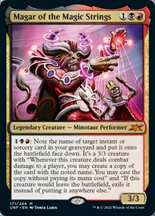 Magar of the Magic Strings [Unfinity], a Mythic Legendary Creature - Minotaur Performer from Magic: The Gathering, is depicted in red robes manipulating glowing strings. The card details its abilities: casting cards from your graveyard and creating creature copies when dealing combat damage. Magar has a power/toughness of 3/3.