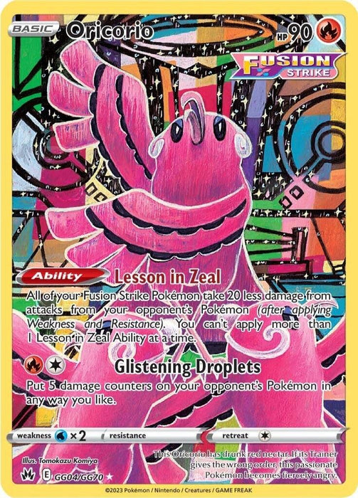 A vibrant Pokémon trading card depicting Oricorio, a pink bird-like Pokémon. The Holo Rare card has 90 HP and features the Fusion Strike badge. It lists two abilities: "Lesson in Zeal" and "Glistening Droplets." The colorful background is adorned with swirling patterns and energy symbols from the Crown Zenith set. This is the Oricorio (GG04/GG70) [Sword & Shield: Crown Zenith] by Pokémon.