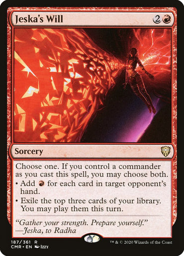 A Magic: The Gathering card titled Jeska's Will [Commander Legends]. This rare sorcery has two effects: adding red mana for each card in an opponent's hand and exiling three of the player's own cards to be played this turn. The card features an abstract red and black illustration on a textured red border.