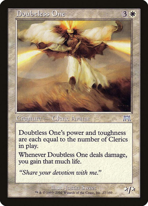 Magic: The Gathering product titled "Doubtless One [Onslaught]." The top shows a robed, glowing Cleric with a radiant aura. Text box reads: "Doubtless One's power and toughness are each equal to the number of Clerics in play. Whenever Doubtless One deals damage, you gain that much life. 'Share your devotion with me.'