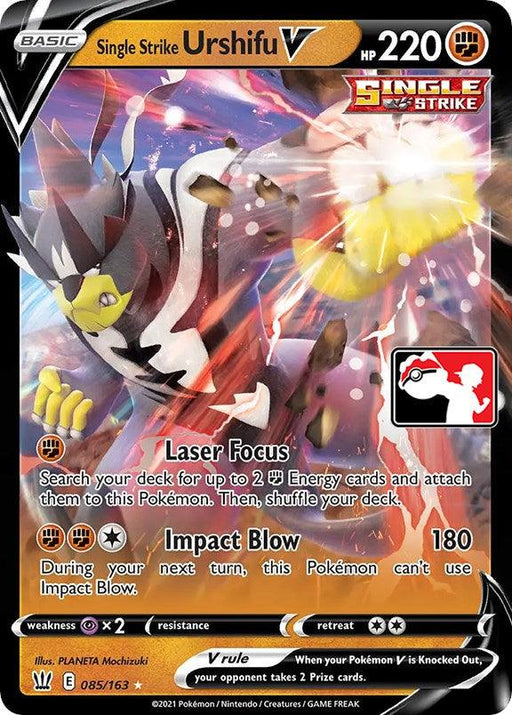 A Pokémon card of Single Strike Urshifu V (085/163) [Prize Pack Series One] with 220 HP. It has two moves: Laser Focus and Impact Blow, which deals 180 damage. The Ultra Rare card features an image of Urshifu in a dynamic pose with a fiery background. It is from the Sword & Shield expansion, Prize Pack Series One, with card number 085/163.
