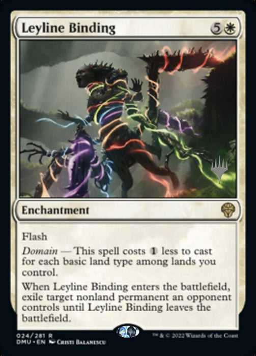 A "Leyline Binding (Promo Pack)" card from the Dominaria United Promos of Magic: The Gathering. It features a shadowy, monstrous creature restrained by vibrant, glowing magical chains. The card text highlights its 'Flash' and 'Domain' traits along with its battlefield effect.