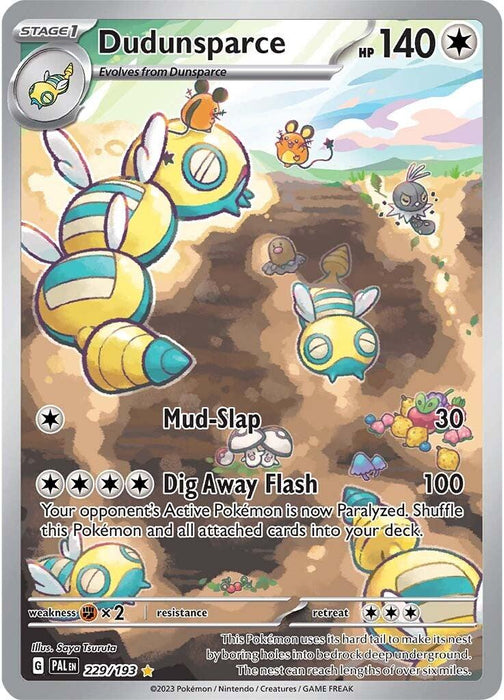 A Pokémon card featuring Dudunsparce (229/193) [Scarlet & Violet: Paldea Evolved], showcasing its evolution from Dunsparce. This Stage 1, colorless-type card has 140 HP. The moves include "Mud-Slap" and "Dig Away Flash." Illustrated by Souichirou Gunjima, this Illustration Rare card is numbered 229/193 and depicts Dudunsparce in a