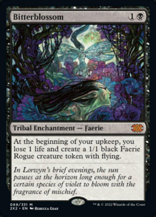 A Magic: The Gathering card titled "Bitterblossom [Double Masters 2022]." It costs 1 colorless and 1 black mana. It's a Tribal Enchantment — Faerie from Double Masters 2022. The text reads, "At the beginning of your upkeep, you lose 1 life and create a 1/1 black Faerie Rogue creature token with flying." Art depicts a faerie in