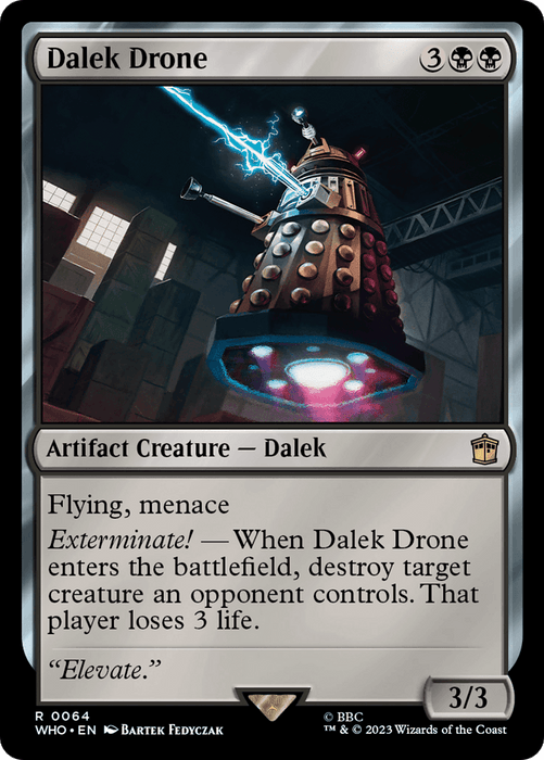 A Magic: The Gathering card featuring a Dalek Drone [Doctor Who], a rare artifact creature from Doctor Who. It has flying, menace, and an ability called "Exterminate!" The card costs 3 colorless and 2 black mana, has a power/toughness of 3/3, and showcases a Dalek with glowing blue sensors in the background of a dark industrial setting.