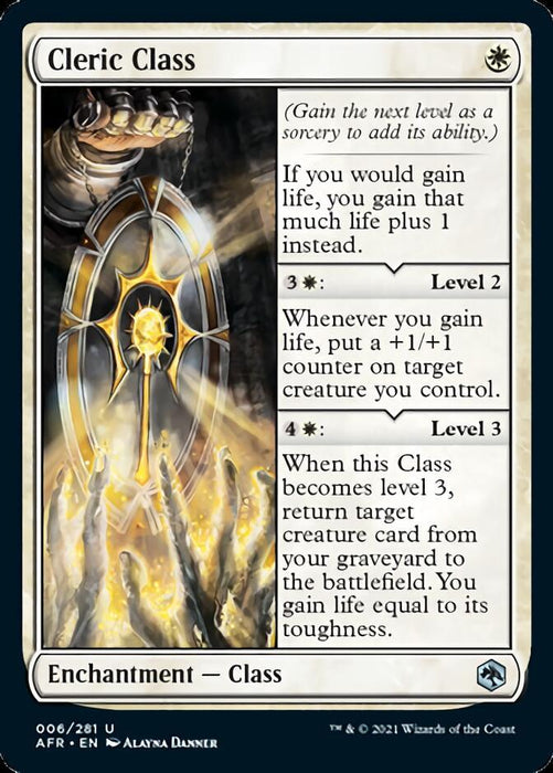 An image of the Magic: The Gathering card "Cleric Class [Dungeons & Dragons: Adventures in the Forgotten Realms]." This enchantment card features three levels and showcases an illustration of a radiant staff held by an armored hand, with golden energy swirling around it. The background depicts a celestial setting with glowing light, reminiscent of the Forgotten Realms in Dungeons & Dragons.