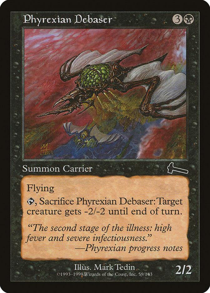 The image is of a Magic: The Gathering card titled "Phyrexian Debaser [Urza's Legacy]". The card features a flying insect-like creature with green and black coloration in a dynamic pose. Text on the card details its abilities: "Flying. Tap, Sacrifice Phyrexian Debaser: Target creature gets -2/-2 until end of turn.