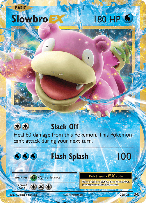 The image displays an Ultra Rare Pokémon trading card from the XY: Evolutions collection featuring Slowbro EX (26/108) [XY: Evolutions] by Pokémon with 180 HP. This Water-type, pink, shell-wearing Pokémon is surrounded by a blue, energetic aura. Its attacks are Slack Off (heals 60 damage) and Flash Splash (deals 100 damage). Weakness: Grass ×2, no Resistance, and a retreat cost.