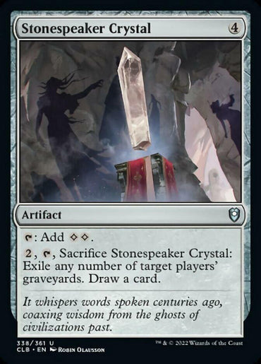 A Magic: The Gathering card from Commander Legends: Battle for Baldur's Gate named "Stonespeaker Crystal." This artifact, costing 4 colorless mana, features a hovering crystal above a pedestal. Text: "{T}: Add {C}{C}. {2}, {T}, Sacrifice Stonespeaker Crystal: Exile any number of target players’ graveyards. Draw a card." Flavor text: "It whispers words spoken