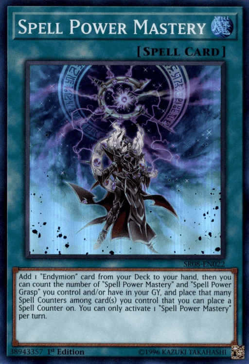 A super rare Yu-Gi-Oh! Spell Card named "Spell Power Mastery [SR08-EN022] Super Rare" features intricate artwork of a hooded figure casting a magical spell, with glowing runes and an aura of energy around them. The dark background is adorned with mystical symbols, reminiscent of Endymion. The card text details its effects and usage.
