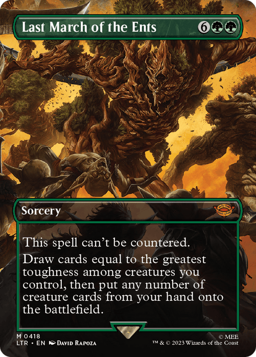 A Magic: The Gathering card titled "Last March of the Ents (Borderless Alternate Art) [The Lord of the Rings: Tales of Middle-Earth]" with a casting cost of 6 green mana. The card, part of the Tales of Middle-Earth series, features a grand illustration of Ents in a vibrant forest. Text reads: "This spell can't be countered. Draw cards equal to the greatest toughness among creatures you control, then put any number of creature cards.