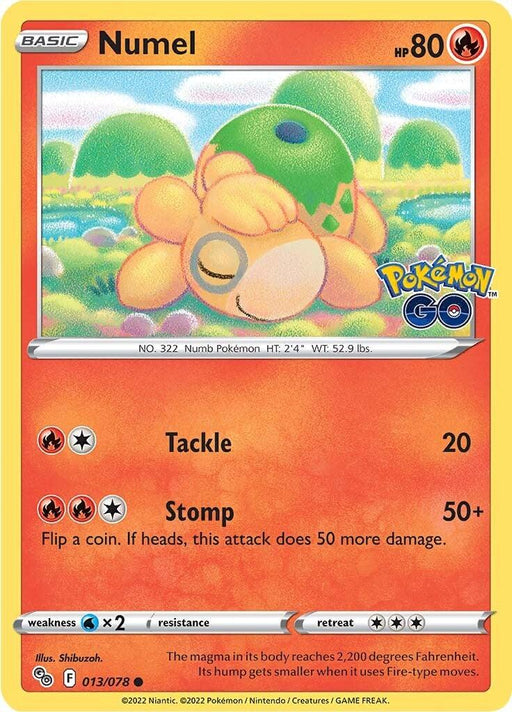 A Pokémon card from Pokémon featuring Numel (013/078) [Pokémon GO], a common Basic Fire-type Pokémon with an HP of 80. The artwork shows Numel standing in a grassy area with a content expression. The card includes two attacks: Tackle (20) and Stomp (50+). It's numbered 013/078 from the set.