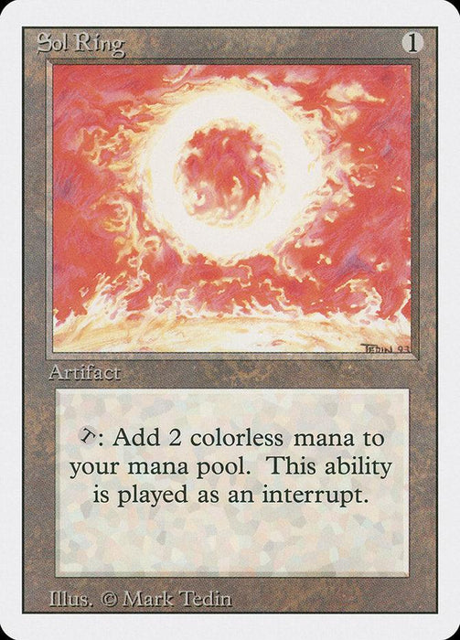 A Magic: The Gathering product titled "Sol Ring [Revised Edition]" from the Magic: The Gathering brand. It depicts a blazing ring of fire against a red sky. This Artifact costs 1 mana to cast. Text reads: "{T}: Add 2 colorless mana to your mana pool. This ability is played as an interrupt." Illustrated by Mark Tedin.