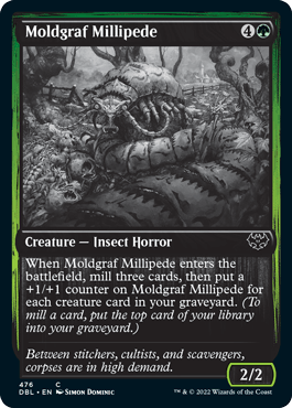 Moldgraf Millipede [Innistrad: Double Feature] from Magic: The Gathering showcases a grotesque creature with numerous legs, writhing in a murky setting. Its body curves around bones and debris, emanating decay and horror. Game text highlights its abilities, focusing on mill effects.