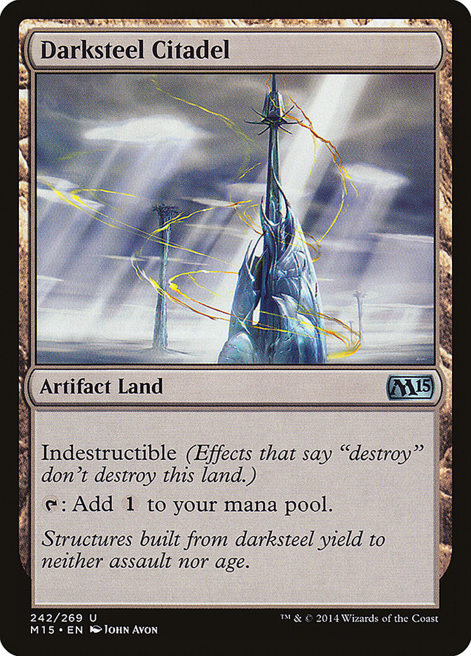 The Magic: The Gathering card "Darksteel Citadel [Magic 2015]" is an Uncommon Artifact Land that is Indestructible and can be tapped to add 1 mana to your mana pool. Its flavor text reads, "Structures built from darksteel yield to neither assault nor age.