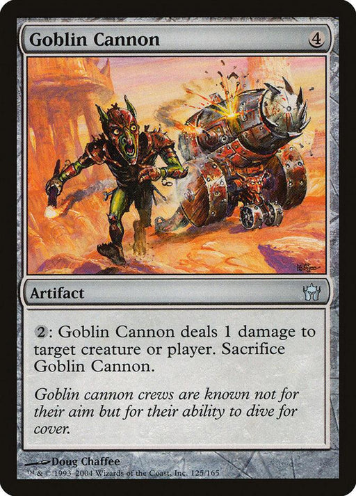 A Magic: The Gathering card named "Goblin Cannon [Fifth Dawn]" from the Fifth Dawn set. It features artwork of a goblin firing a large, mechanical cannon. This artifact has a casting cost of 4 and an ability costing 2 mana that deals 1 damage to a target and sacrifices the Goblin Cannon [Fifth Dawn].