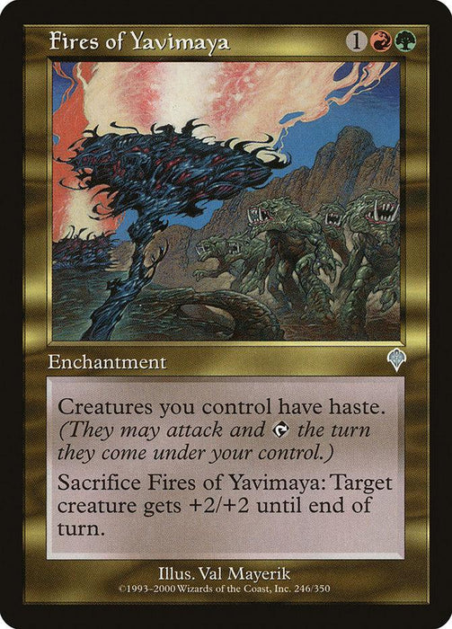A Magic: The Gathering card titled "Fires of Yavimaya [Invasion]" from Magic: The Gathering. This enchantment, costing 1 red and 1 green mana, grants creatures haste and can be sacrificed to give a target creature +2/+2 until end of turn. The illustration captures a fiery landscape with three monstrous creatures.