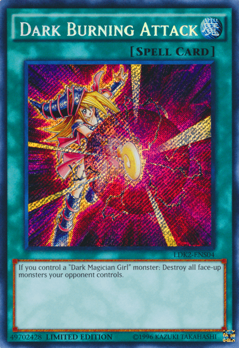 Image of a "Yu-Gi-Oh!" Normal Spell Card titled "Dark Burning Attack [LDK2-ENS04] Secret Rare." The card features an illustration of "Dark Magician Girl" casting a powerful magical attack. Below the illustration, the card's description reads: "If you control a 'Dark Magician Girl' monster: Destroy all face-up monsters your opponent controls." The card edges are teal, with the spell card.