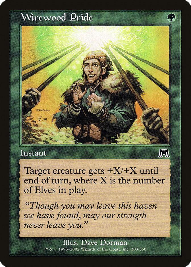 The "Wirewood Pride [Onslaught]" card by Magic: The Gathering is green with a forest-themed frame. Illustrated by Dave Dorman, it shows an elf holding a bow with sunlight radiating behind them. The card's text specifies that it increases target creature's power and toughness by +X/+X, where X is the number of Elves in play.