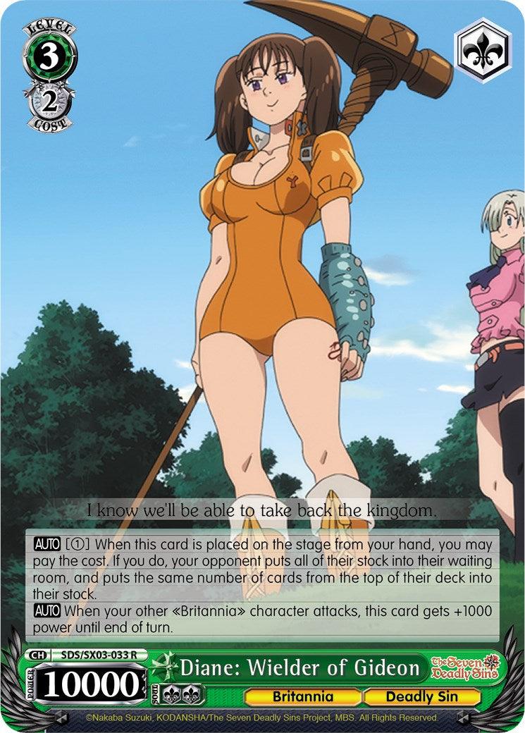 Diane: Wielder of Gideon (SDS/SX03-033 R) [The Seven Deadly Sins]