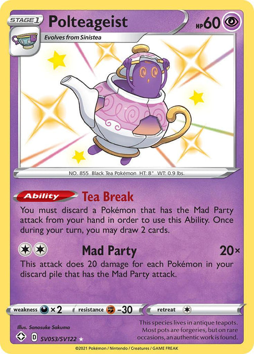 A Pokémon card featuring Polteageist, depicted as a ghostly figure emerging from a teapot. This Pokémon Polteageist (SV053/SV122) [Sword & Shield: Shining Fates] card has 60 HP and displays two moves: Tea Break (draw 2 cards) and Mad Party (20x damage). The bottom includes additional text and the illustrator's name.
