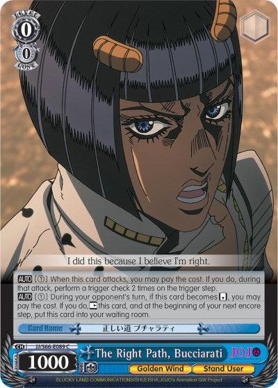 Detailed alt text: The image is a trading card featuring a dark-haired character with a serious expression. The card is titled "The Right Path, Bucciarati (JJ/S66-E089 C) [JoJo's Bizarre Adventure: Golden Wind]" and includes several stats and abilities. The background shows a close-up of the character's face. This character card belongs to the "Golden Wind" series from JoJo's Bizarre Adventure by Bushiroad.