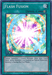 A Yu-Gi-Oh! Quick Play Spell Card titled "Flash Fusion [DRLG-EN016] Super Rare" from the Dragons of Legend series. The card features an explosion of radiant energy, surrounded by a multicolored aura. The text reads: "Fusion Summon 1 Fusion Monster from your Extra Deck using monsters you control. Destroy it during the End Phase.
