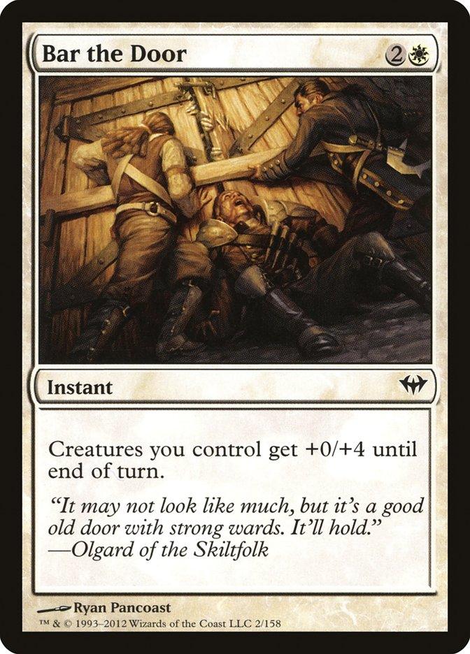 The artwork of the Magic: The Gathering card "Bar the Door [Dark Ascension]" illustrates three individuals fortifying a door with planks and weapons, bracing against an impending menace on the other side. This instant's card text states: "Creatures you control get +0/+4 until end of turn." The scene evokes a medieval fantasy atmosphere.