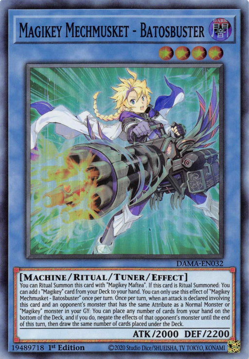 A Yu-Gi-Oh! trading card named "Magikey Mechmusket - Batosbuster [DAMA-EN032] Super Rare" from the Dawn of Majesty series. It depicts a character with blonde hair and blue clothing, wielding a large mechanical weapon. The card's attributes include Machine, Ritual, Tuner, and Effect, with stats of 2000 ATK and 2200 DEF. Card ID: DAM