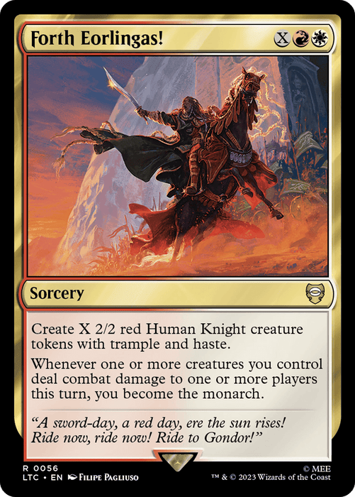 A Magic: The Gathering card titled "Forth Eorlingas! [The Lord of the Rings: Tales of Middle-Earth Commander]" features artwork of a mounted knight holding a raised sword, leading a cavalry charge. This Magic: The Gathering card's text conjures 2/2 red Human Knight creature tokens with trample and haste, and declares you the monarch when your forces deal combat damage.