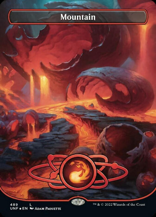 A fantasy card titled "Mountain (489) (Planetary Space-ic Land) (Galaxy Foil) [Unfinity]" from Magic: The Gathering. The art depicts a vibrant, molten landscape with flowing lava, charred rocks, and a fiery, dark sky. The bottom features a red mana symbol and credits reading "UNF #489 © 2022 Wizards of the Coast" by Adam Paquette.