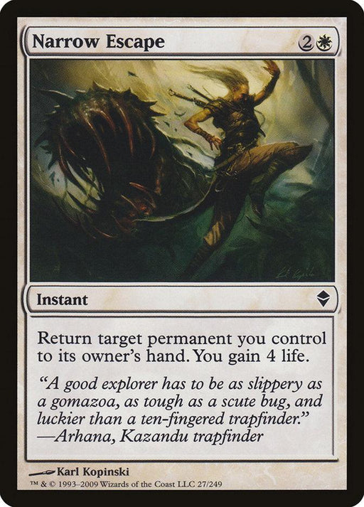 The image is a Magic: The Gathering card titled "Narrow Escape [Zendikar]." It shows an illustration of a person narrowly evading a monstrous creature on Zendikar. The card, an instant, costs 2 colorless and 1 white mana. Its effect is to return target permanent you control to its owner's hand and you gain 4 life. Flavor text and artist credit are below.

