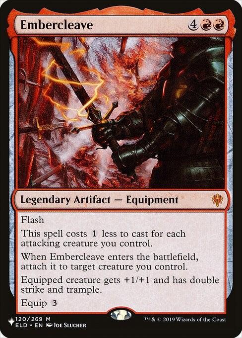 A Magic: The Gathering card titled "Embercleave [The List]." This legendary artifact-equipment has a casting cost of 4 colorless and 2 red mana. The image depicts a fiery sword being wielded by a knight in dark armor. Detailed text below the image describes the card's powerful effects and abilities.