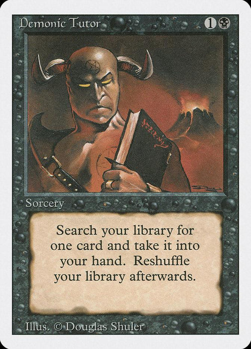 Magic: The Gathering card titled "Demonic Tutor [Revised Edition]." This Magic: The Gathering Sorcery features an illustration of a muscular demon holding a book with red glowing symbols, standing in front of a volcanic landscape. Text reads, "Search your library for one card and take it into your hand. Reshuffle your library afterwards.