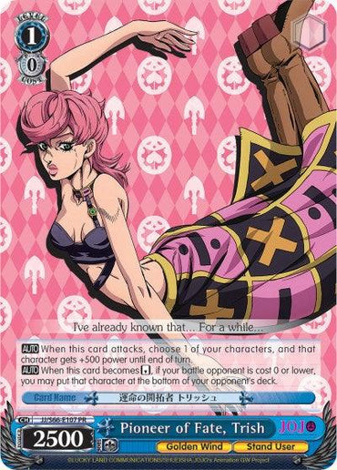 A "Pioneer of Fate, Trish (JJ/S66-E107 PR) [JoJo's Bizarre Adventure: Golden Wind]" trading card by Bushiroad featuring Trish, a character with pink hair styled in curls. She is posed with her arms raised and wearing a crop top with purple accents and patterned pants. The promo card text includes her name, abilities, and a power level of 2500 points.