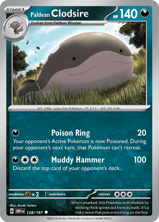 A Pokémon Trading Card for "Paldean Clodsire (128/197)" [Scarlet & Violet: Obsidian Flames] with 140 HP. It evolves from "Paldean Wooper" and hails from the Scarlet & Violet series. The card shows Clodsire, a large, dark brown creature with a round body and stubby legs, surrounded by blue water. It has moves "Poison Ring" and "Muddy Hammer". Illustrator