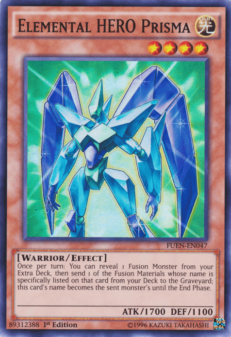 A Yu-Gi-Oh! Elemental HERO Prisma [FUEN-EN047] Super Rare trading card depicting "Elemental HERO Prisma." This Effect Monster has 1700 ATTACK and 1100 DEFENSE points, and its attribute is LIGHT. The blue crystalline armored warrior allows revealing a Fusion Monster from the Extra Deck and discarding a related Fusion Material from the Deck.