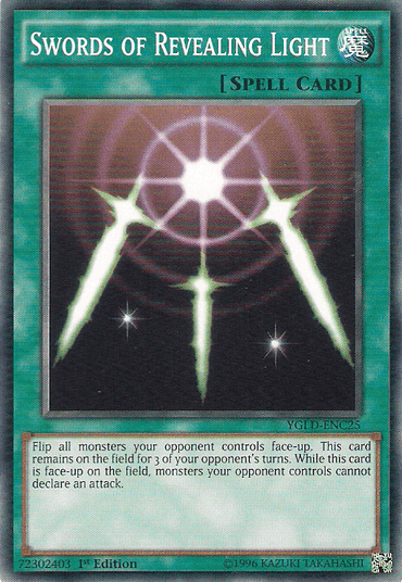 The Yu-Gi-Oh! card "Swords of Revealing Light [YGLD-ENC25] Common" depicts three glowing swords from a central orb against a teal background. As a Normal Spell card, it includes text preventing opponent attacks, with the card number and creator details at the bottom.